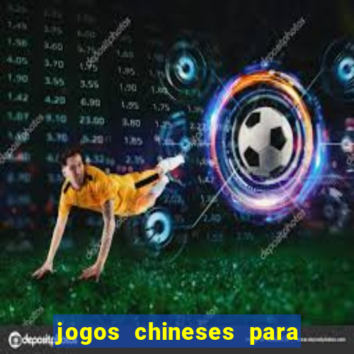 jogos chineses para ganhar dinheiro